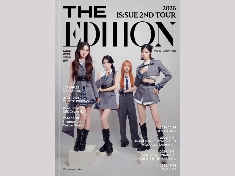 【FANYチケット販売】IS:SUE全国8会場を巡る「2026 IS:SUE 2ND TOUR – THE EDITION」、10月25日からチケットの一般発売開始!